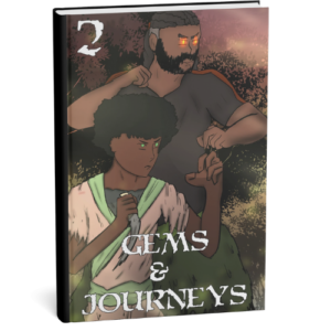 Gems and Journeys: Chapter 2 - Physical